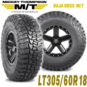 MICKEY THOMPSON ミッキートンプソン BAJA BOSS MT(バハボスエムティー)18インチタイヤ(1本)LT305/60R18 ブラックレター ラジアル マッドテレーン MT M/T