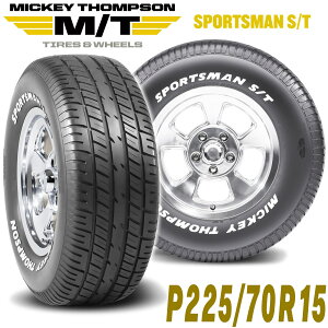 MICKEY THOMPSON ~bL[gv\ SPORTSMAN S/TiX|[c}GXeB[j15C`^Ci1{jP225/70R15 WA