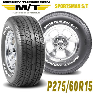 MICKEY THOMPSON ~bL[gv\ SPORTSMAN S/TiX|[c}GXeB[j15C`^Ci1{jP275/60R15 WA