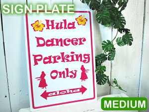 nCAGHula Dancer Parking Only~fBA@TCA~ Ŕ W nCG nCA@Hawaii