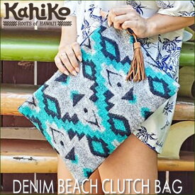 【SALE40％OFF】【Kahiko】デニムビーチクラッチバッグDENIM BEACH CLUTCH BAG【Hawaii】【ハワイ　雑貨】【ハワイアン】ハワイアン雑貨【BAG SALE 1.31】