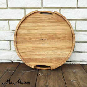 【MaMaison】【マ・メゾン】木製トレイROUNDTRAY【送料無料】【オーク】【カントリー】【カントリー雑貨】【カントリー調】【カントリー食器】【フレンチカントリー】