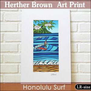 【ヘザーブラウン】【Heather Brown】ART PRINT LR　2018 NEW ART『 Honolulu Surf 』へザー ブラウン・アートプリント【ヘザー・ブラウン】【Hawaii】【ハワイ　雑貨】【ハワイアン】ハワイアン雑貨