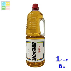 九重味淋 本みりん 蒲焼大将1.8L手付きペット×1ケース(全6本)送料無料