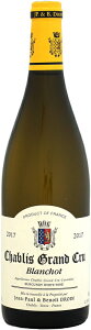 ジャン・ポール・エ・ブノワ・ドロワン シャブリ グラン・クリュ ブランショ [2017]750ml