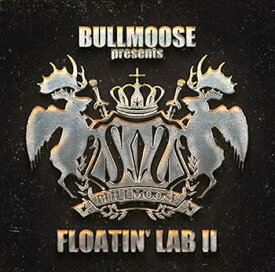 【中古】BULLMOOSE presents FLOATIN' LAB II