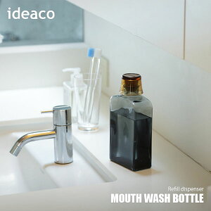 ideaco CfAR MOUTH WASH BOTTLE }EXEHbV{g lߑւp{g tfBXyT[