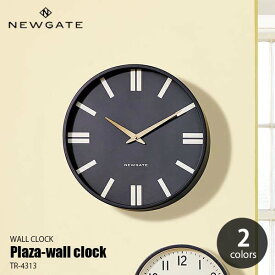 NEWGATE ニューゲート Plaza-wall clock プラザウォールクロック TR-4334 掛時計 掛け時計 ウォールクロック 壁掛け時計