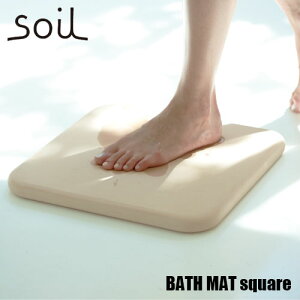 soil \C BATH MAT squareuoX}bg XNGAvJIS-B161 ӂ}bg ]y z R 