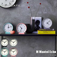 NEWGATE ニューゲート M Mantel Echo Mマンテルエコー TR-4328 置き時計 クロック テーブルクロック アナ…