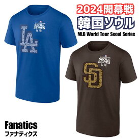 2024年MLB開幕戦 ワールドツアー韓国ソウル シリーズ記念モデル 2024 MLB World Tour Seoul Series［Fanatics Branded ファナティクス］ ロサンゼルス ドジャース サンディエゴ パドレス Tシャツ 送料無料