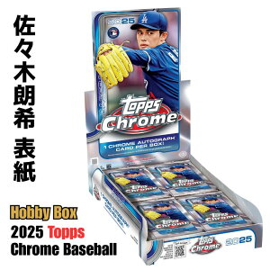 mXؘN \nm[J[Kn2025 Topps Chrome Baseball Hobby Box 2025 Topps N[ x[X{[ zr[{bNX ViJ 