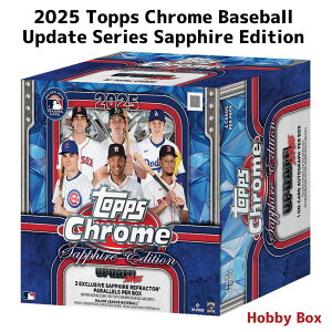 �m���荢��n�m�I���J�[�h���M�T�C���m��{�b�N�X�n2025 Topps Chrome Baseball Update Series Sapphire Edition Hobby Box 2025 �g�b�v�X �N���[�� �x�[�X�{�[�� �A�b�v�f�[�g �V���[�Y �T�t�@�C�A �G�f�B�V����