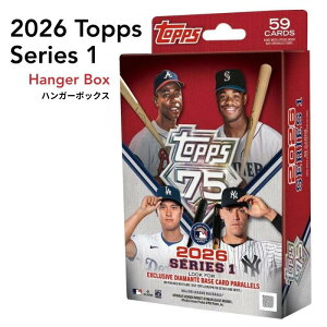 2026 Topps Baseball Series 1 Hanger Box 2026 �g�b�v�X �x�[�X�{�[�� �V���[�Y1 �n���K�[�{�b�N�X �V�i ��������