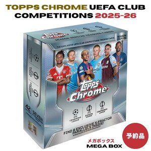 �y�\��z2025-26 Topps Chrome UEFA Club Competitions Soccer Mega Box �g�b�v�X �N���[�� �T�b�J�[ ���K�{�b�N�X 1�� 7�p�b�N�� ���BCL ����X�t���N�^�[ Metaverse Anime 25-26�� �����J�[�h �V�i �V�������N�t�� ��