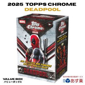 2025 Topps Chrome Deadpool �f�b�h�v�[�� Value Box �}�[�x������ �N���[���d�l �g���[�f�B���O�J�[�h �{�b�N�X ����C���T�[�g���� �A���R�~ �R���N�V���� �V�i���J�� ��������