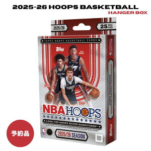 2025-26 Topps Hoops Basketball Hanger Box �g�b�v�X �t�[�v�X �o�X�P�b�g�{�[�� �n���K�[�{�b�N�X NBA �J�[�h �p�b�N 1�p�b�N25���� �I�����W�E�p������ ���� �n�C�p�[�E�V�O�l�`���[ ���� ���[�L�[ ���M