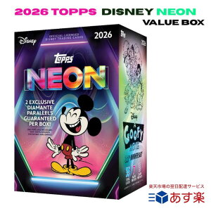 2026 Topps Disney Neon Value Box �f�B�Y�j�[ �l�I�� �o�����[�{�b�N�X 1BOX 7�p�b�N ���o���i���^ �t�B�j�A�X�ƃt�@�[�u �G�s�b�N�~�b�L�[ �f�B�Z���_���g �K�[�S�C���Y ���M�T�C�� 1/1 �X�P�b�` �g
