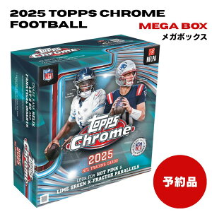 2025 Topps Chrome Football Mega Box �g�b�v�X �N���[�� �t�b�g�{�[�� ���K�{�b�N�X NFL���F �J�[�h�Q�[�� 10�N�Ԃ蕜�� �z�b�g�s���N/���C���O���[��X�t���N�^�[ ����p���������� 1�p�b�N6�� 7�p�b�N