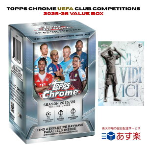 Topps Chrome UEFA 2025-26 Soccer Value Box ���BCL �g�b�v�X �N���[�� �T�b�J�[�J�[�h �o�����[�{�b�N�X ���b�V ���h�� ���}�� 28���� ����p������ ���؃C���T�[�g���� BIONIC ���n�x�l���N�X ���B�ō���