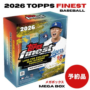 2026 Topps Finest Baseball Mega Box ���K�{�b�N�X �g�b�v�X �t�@�C�l�X�g ���W���[���[�O �x�[�X�{�[���J�[�h MLB ��J�ĕ� ���X�ؘN�� ����@�� ���{�a�^ ����B�� RC ���[�L�[ ���M�T�C�� �V�i �V��
