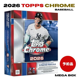 2026 Topps Chrome Baseball Mega Box �g�b�v�X �N���[�� ���W���[���[�O �x�[�X�{�[�� ���K�{�b�N�X 1BOX ��J�ĕ� ���X�ؘN�� ����@�� RC ����X�t���N�^�[���� �g���J�V�i �V�������N�t�� ��������