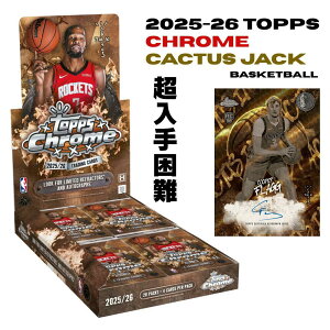 2025-26 Topps Chrome Cactus Jack Basketball Hobby Box �g�b�v�X �N���[�� �J�N�^�X�W���b�N �o�X�P�b�g�{�[�� �z�r�[�{�b�N�X NBA �J�[�h �N�[�p�[�E�t���b�O ���u���� �J�N�^�X�C���N ���M�T�C�� �V�i �V
