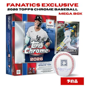 �yFanatics����z2026 Topps Chrome Baseball ���K�{�b�N�X MLB �����J�[�h ���i���� �g�c���� ���M�T�C���O�b�Y ���f���v�V���� �����_������ �g�b�v�X �N���[�� �x�[�X�{�[�� ���K�� ����C���T�[�g 