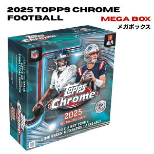 2025 Topps Chrome Football Mega Box �g�b�v�X �N���[�� �t�b�g�{�[�� ���K�{�b�N�X NFL���F �J�[�h�Q�[�� 10�N�Ԃ蕜�� �z�b�g�s���N/���C���O���[��X�t���N�^�[ ����p���������� 1�p�b�N6�� 7�p�b�N