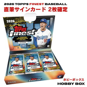 2026 Topps Finest Baseball Hobby Box �z�r�[ �g�b�v�X �t�@�C�l�X�g ���W���[���[�O �x�[�X�{�[���J�[�h MLB ��J�ĕ� ���X�ؘN�� ����@�� ���{�a�^ ����B�� RC ���M�T�C��2���m�� BOX �V�i �V�������N