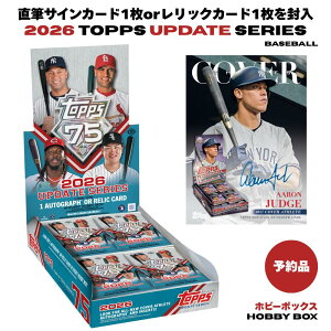 2026 Topps Update Series Baseball Hobby Box �g���[�f�B���O�J�[�h ���W���[���[�O MLB ��J�ĕ� �T�C���܂��̓����b�N�����I�V�i �V�������N�t�� ��������