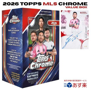 2026 Topps MLS Chrome Soccer Value Box ���b�V �O���[�Y�}�� ���C�X �g���J �g���[�f�B���O�J�[�h �T�b�J�[ USA �{�b�N�X �� ���J�� ���W���[���[�O�T�b�J�[ �p������ �T�C�� �V�i �V�������N�t�� ����