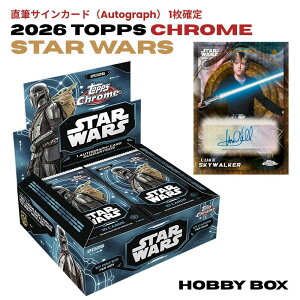 2026 Topps �X�^�[�E�H�[�Y �N���[�� �g���[�f�B���O�J�[�h �z�r�[�{�b�N�X STAR WARS CHROME HOBBY BOX �g���J �{�b�N�X �g���J�J�[�h ���M�T�C��1���ۏ� ���A�J�[�h �}���_�����A�� �V�i �V�������N