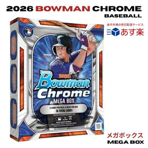 2026 Topps Bowman Chrome Baseball Mega Box �g���J ��J�ĕ� ����@�� ���{�a�^ ���W���[���[�O �J�[�h ���K�{�b�N�X �V�i �V�������N�t�� ��������