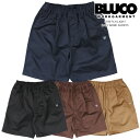 BLUCO ブルコ ストレッチライトイージーワークショーツ 153-45-006 メンズ ショートパンツ イージーパンツ 前開き 膝上 薄手 真夏 LIGHT STRETCH EASY WORK SHORTS 送料無料