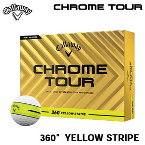 �y�ŒZ�c�Ɠ������z Callaway �y �L�����E�F�C �z CHROME TOUR 360° YELLOW STRIPE �S���t �{�[�� 1�_�[�X(12��) �y 2024�N���f�� �z �N���� �c�A�[ 360 �C�G���[ �X�g���C�v �S���t�{�[�� �y �L�����E�F�C 