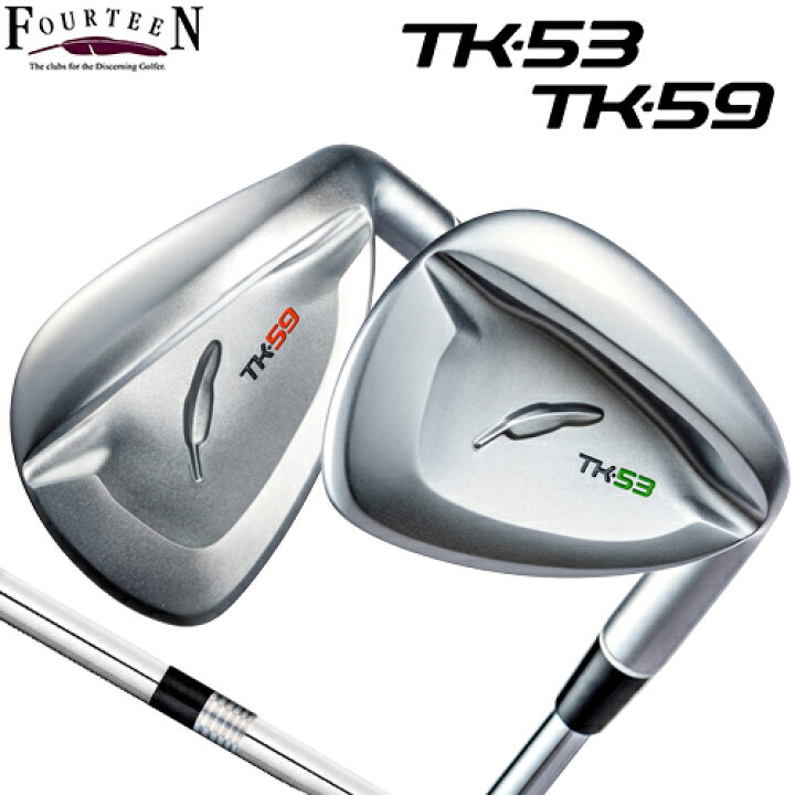 楽天市場】FOURTEEN 【 フォーティーン 】 TK-53 / 59 ウェッジ FS 