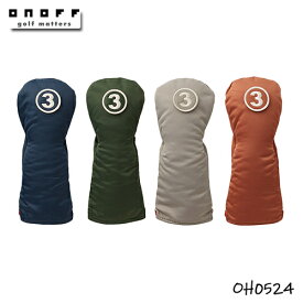 ONOFF 【 オノフ 】 OH0524 フェアウェイウッド用 ヘッドカバー 【 2024年モデル 】 GLOBERIDE 【 グローブライド 】 シンプル カジュアル おしゃれ FW ゴルフ