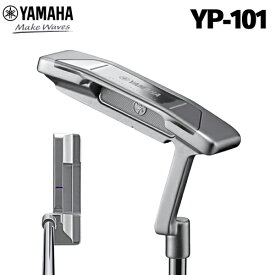YAMAHA 【ヤマハ】 PUTTER YP-101 パター 【2023年モデル】 ブレード型 ピン型 【ヤマハ パター】