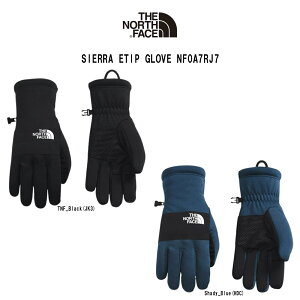 THE NORTH FACE(Um[XtFCX)O[u nCpC t[X ۉ  ׂ~ oR AEghA Y SIERRA ETIP GLOVE NF0A7RJ7