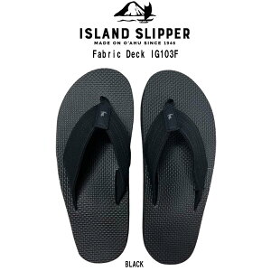 ISLAND SLIPPER(�A�C�����h�X���b�p)�T���_�� �r�[�`�T���_�� �t�@�u���b�N�f�b�L �g���O�T���_�� �n���C�� �C �����Y �j���p Fabric Deck IG103F