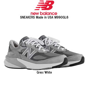 New Balance(�j���[�o�����X)�����Y Made in USA 990v6 �X�j�[�J�[ ���S �N�b�V���� ���b�V�� �O���[ �V���[�Y �J�W���A�� �C M990GL6