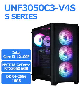 yWindows11ΉzUNFINITY Q[~OfXNgbvp\R UNF3050C3-V4S i3-12100F/16GB/500GB SSD/RTX3050(6GB)/550W80+Bronzed/RGBΉ/~h^[