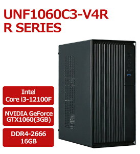 yWindows11ΉzUNFINITY Q[~OfXNgbvp\R UNF1060C3-V4R i3-12100F/16GB/250GB SSD/GTX1060 3GB/80+Bronzed/~j^[