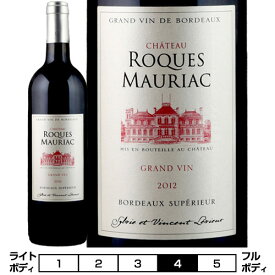 シャトー・ロック・モリアック[2016] フランス ボルドー 赤ワイン 赤 750ml [Chateau Roques Mauriac]シャトー元詰 Mis en Bouteille au Chateau