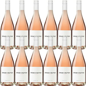 yzubh & o^[@[Y [ 750ml×12{Zbg 1 Rose[Bread & Butter Wines] AJ JtHjA [C HXɂ Ɩp v ܁lEBEkCE