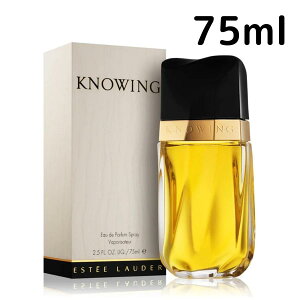 �y���������z�G�X�e�B ���[�_�[ �m�E�C���O EDP 75ml Estee Lauder �m�[�C���O knowing ���� ���f�B�[�X �v���[���g �M�t�g ���� ����