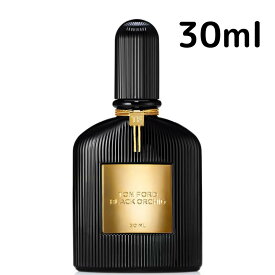 【送料無料】トムフォード ブラック オーキッド EDP SP 30ml 男女兼用 ユニセックス プレゼント ギフト 香水 香り