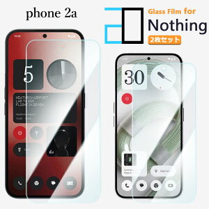 2Zbgbu[CgJbgKXtB Nothing Phone2a tB Nothing phone2a t[ KX tیtB CAh~ ᐸJy KXیtB