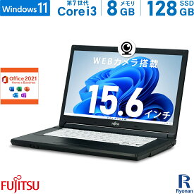 富士通 LIFEBOOK A577/T 第7世代 Core i3 メモリ:8GB 新品SSD:128GB ノートパソコン Microsoft Office 2021搭載 15.6インチ HDMI Office付 パソコン 中古ノートパソコン 中古パソコン 搭載 Windows 10 Office2021 WEBカメラ